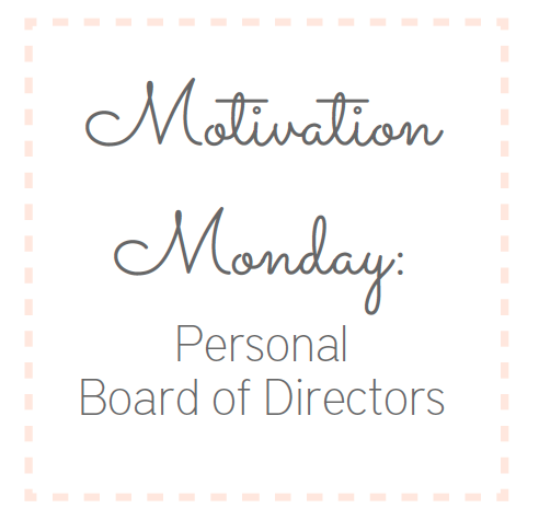 motivation monday board of directors