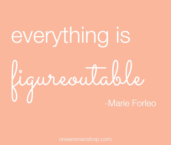 everything is figureoutable marie forleo