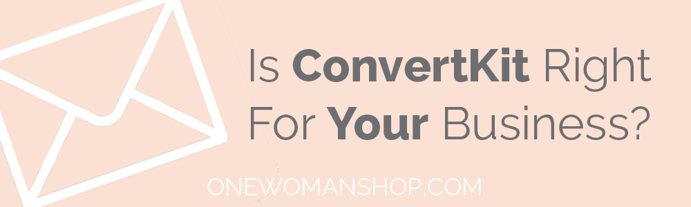 Is ConvertKit right for your business?