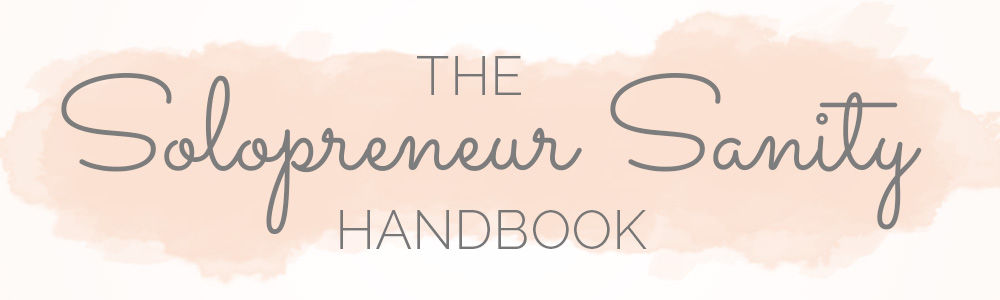 the solopreneur sanity handbook