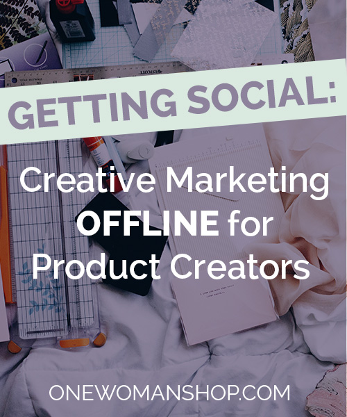 Creative Marketing Offline for Product Creators