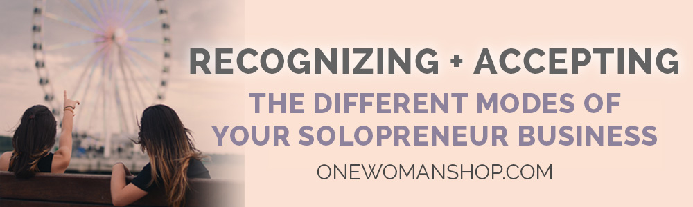 recognizing and accepting the different modes of solo business