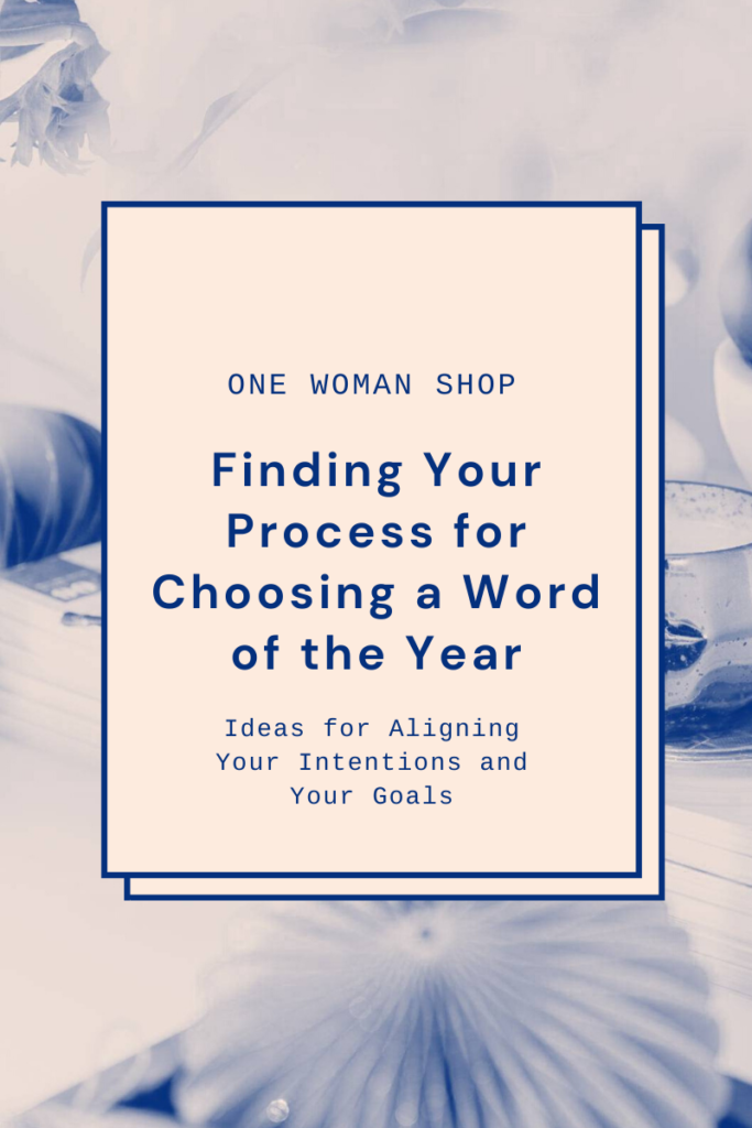 Finding a Process for Choosing Your Word of the Year